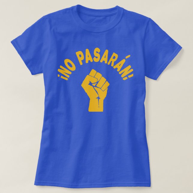 Camiseta Sem Pasaran - Não Podem Passar (Frente do Design)