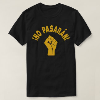 Camiseta Sem Pasaran - Não Podem Passar