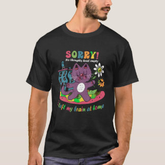 Camiseta Sem Pensamentos Esvaziar Eu Deixei Meu Cérebro Em