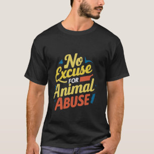 Camiseta Sem Perdão Para Abuso De Animais.