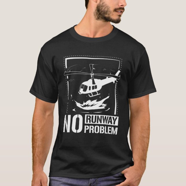 Camiseta Sem pista, sem problema com o helicóptero (Frente)