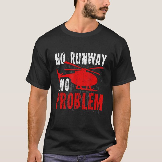 Camiseta Sem Pista Sem Problema Mente Helicóptero Voador En (Frente)