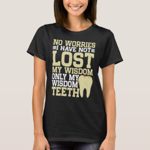 Camiseta Sem Preocupações Não Perdi Minha Sabedoria Apenas