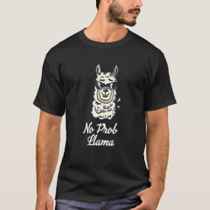 Camiseta Sem Prob Lama - Engraçado Amantes Llama Alpaca
