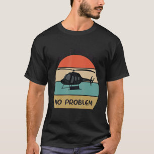 Camiseta Sem Problemas na Pista Piloto Helicopter Retro Vin