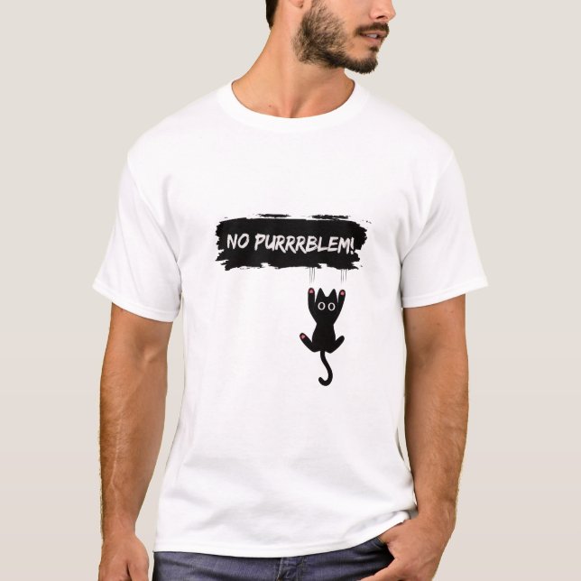 Camiseta Sem Purrblem - Engraçada Camisa-T De Atitude De Ga (Frente)
