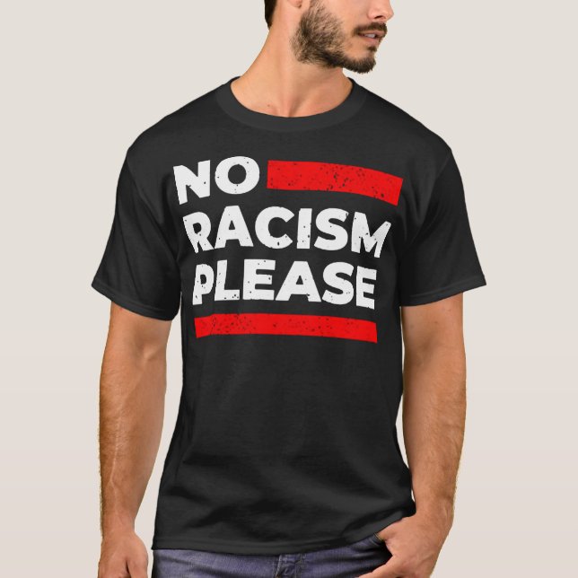 Camiseta Sem racismo, por favor (Frente)