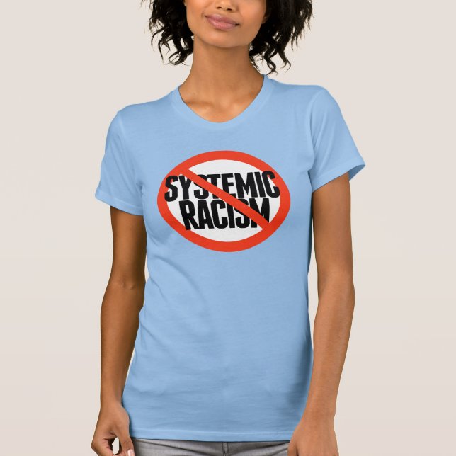 Camiseta Sem Racismo Sistêmico (Frente)