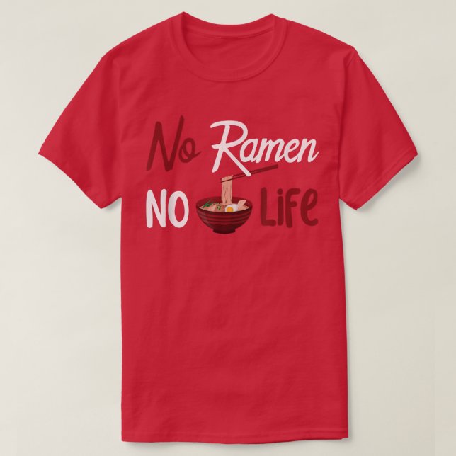 Camiseta Sem Ramen Sem Vida (Frente do Design)