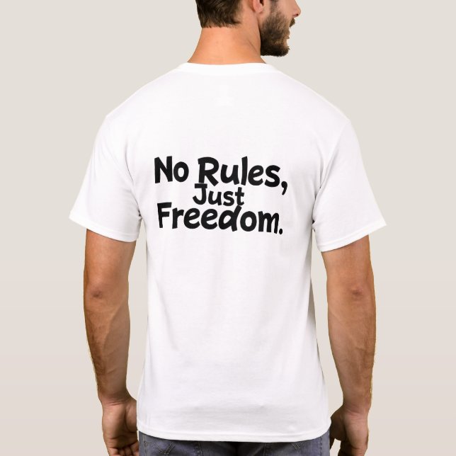 Camiseta Sem Regras Apenas Tipografia Acústica Da Liberdade (Verso)