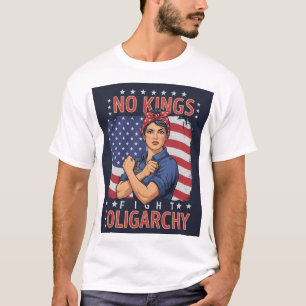 Camiseta Sem Reis, Lutar contra a Oligarchy - Teto do Empod