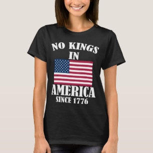 Camiseta Sem Reis na América desde 1776 Bandeira Patriótica