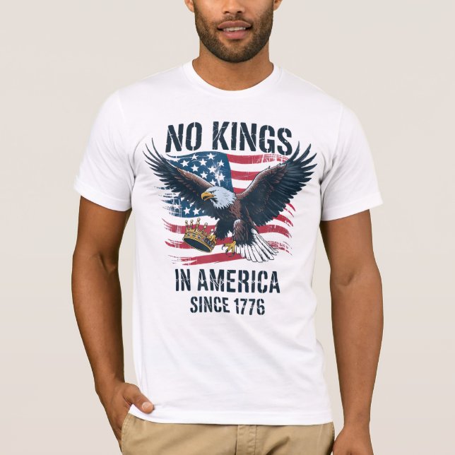 Camiseta Sem Reis Na América Desde 1776 Sem Reis (Frente)