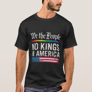 Camiseta Sem Reis Na América Nós Somos As Pessoas 1