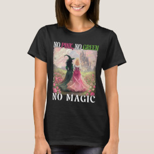 Camiseta Sem Rosa Sem Verde Sem Bruxa Mágica Mulheres de Ha