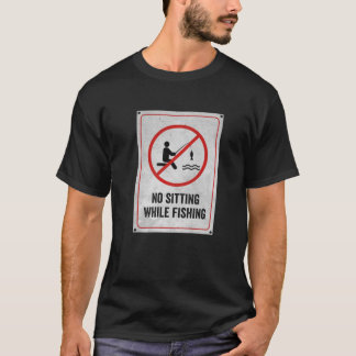 Camiseta Sem Sentado Durante A Pesca De Sinal Engraçado