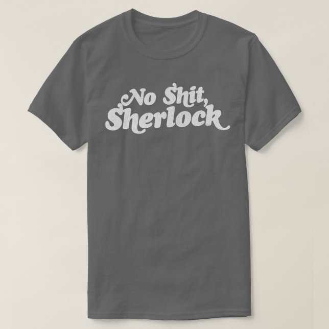 Camiseta Sem Sherlock (Frente do Design)