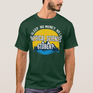 Camiseta Sem Sono Sem Dinheiro Sem Ciências Físicas