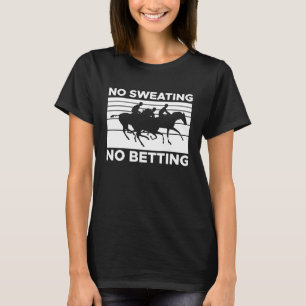 Camiseta Sem Sugir Sem Apostar Em Corrida De Cavalo 2