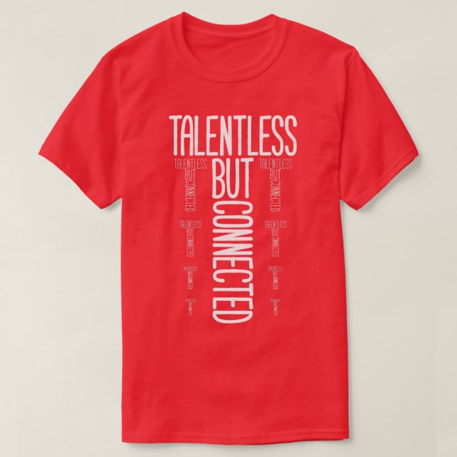 Camiseta Sem Talento, Mas Conectado (Frente do Design)