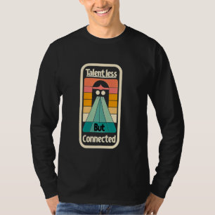 Camiseta Sem Talento Mas Ligado...
