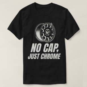 Camiseta Sem Tampa Só Cromado