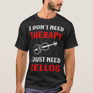 Camiseta Sem Terapêutica Cello Cellist
