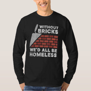 Camiseta Sem Tijolos Estaríamos Todos Sem-Abrigo B
