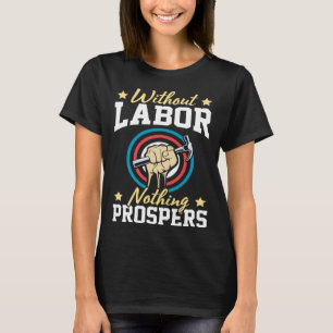 Camiseta Sem Trabalho Nada Prosper Patriótico Trabalhador L
