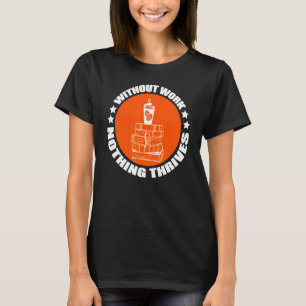 Camiseta Sem Trabalho Nada Provoca Livros