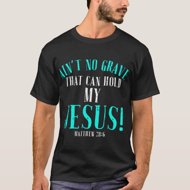 Camiseta Sem Túmulo Que Possa Segurar Jesus Páscoa Vazio To (Frente)