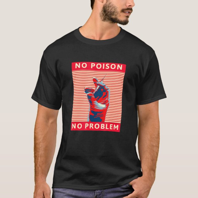 Camiseta Sem Veneno Sem Problema - Seringa De Vacinação (Frente)