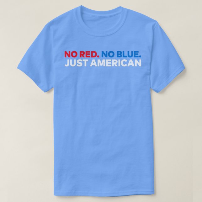 Camiseta Sem Vermelho Não Azul Apenas Independente Eleitor  (Frente do Design)