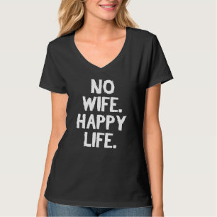 Camiseta Sem vida feliz da esposa 1