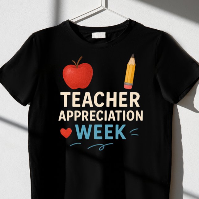 Camiseta Semana de Apreciação do Professor (Criador carregado)