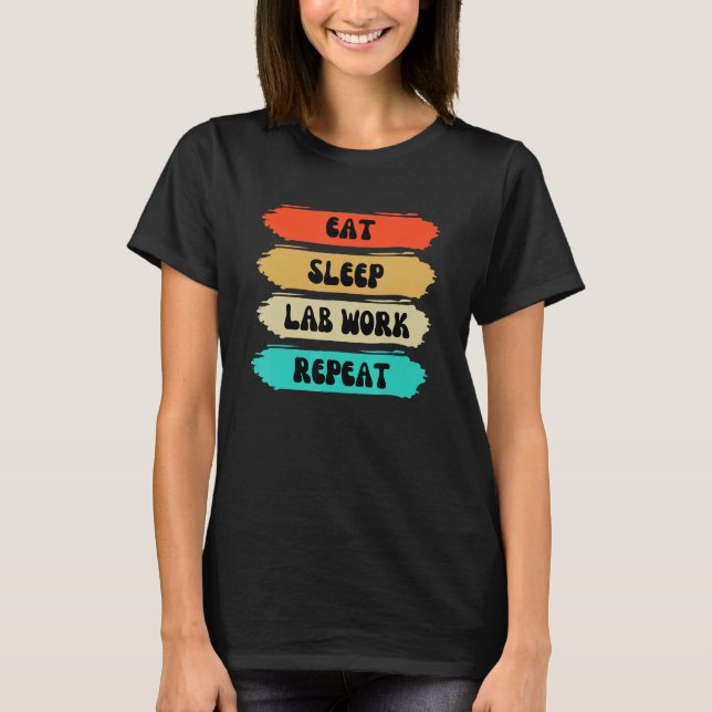 Camiseta Semana do Laboratório 2023 Comer Dormir Trabalho d (Frente)