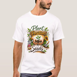 Camiseta Semeie Sementes Positivas Arte de Jardim Nurturant
