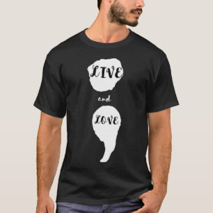 Camiseta Semicolon Vive E Ama A Consciência Do Suicídio Por