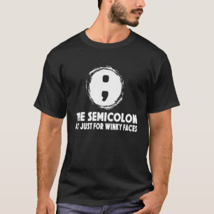 Camiseta Semicolon Winky Faces Grammar