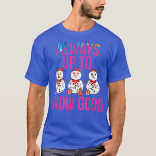 Camiseta Sempre Acima Para Neve Bom Feliz Natal Engraçado