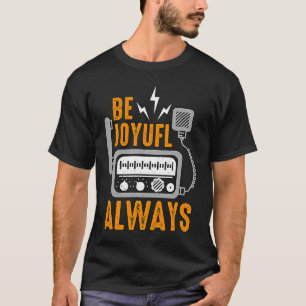 Camiseta Sempre Alegre Ama Operar Rádios Operadores H