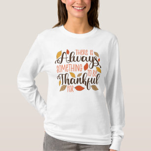Camiseta Sempre Algo Para Ser Agradecido