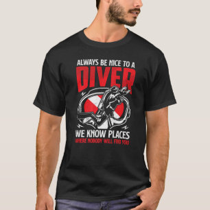 Camiseta Sempre Bom Para Um Mergulhador Mergulhando Mergulh