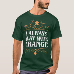 Camiseta Sempre brinco com o viciado em jogos de Conselho l