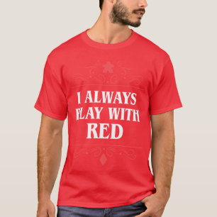 Camiseta Sempre brinco com o viciado em jogos do Conselho V