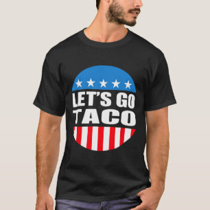 Camiseta Sempre Chickens Out Vamos Go Taco Engraçado Memóri