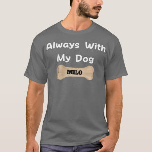 Camiseta Sempre com meu Cachorro MILO