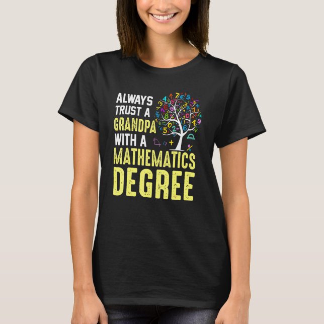 Camiseta Sempre Confie Em Um Avô Com Grau De Matemática (Frente)