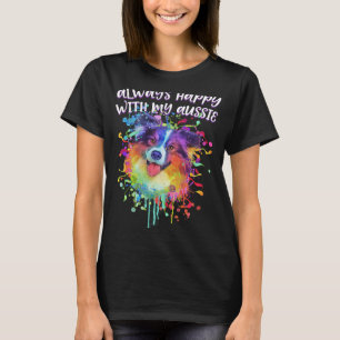 Camiseta Sempre feliz com o meu pastor australiano australi