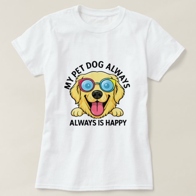 Camiseta Sempre Feliz: Energia de Pup Sunshine (Frente do Design)